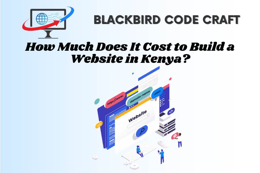 How Much Does It Cost to Build a Website in Kenya?